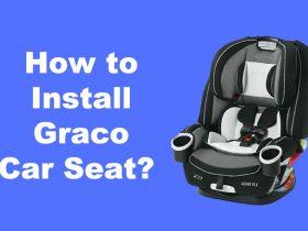 How to Install Graco Car Seat