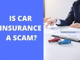 IS CAR INSURANCE A SCAM