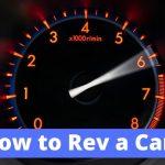 How to Rev a Car