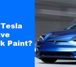Does Tesla have non-stick Paint?