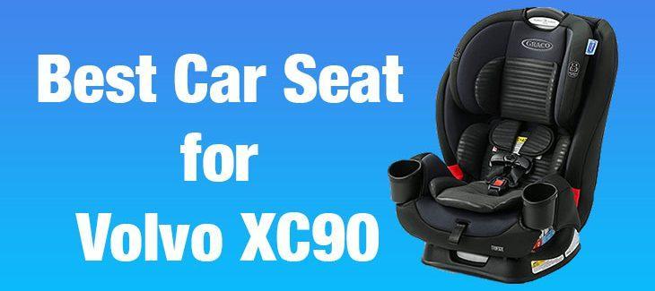 Best Car Seat for Volvo XC90