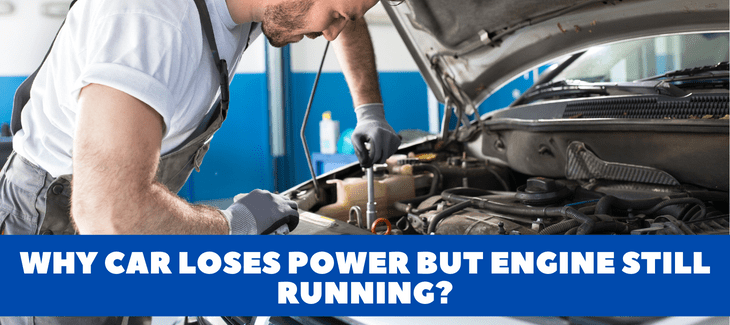 why car loses power but engine still running